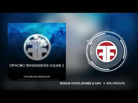 Rogue State,Jaybee & LM1 - 808 Dreams (Offworld019)