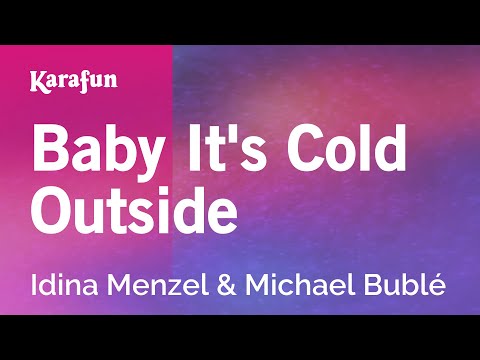 Karaoke Baby It's Cold Outside - Idina Menzel *