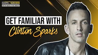 Get Familiar with Clinton Sparks