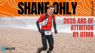 Shane Ohly - Arc of Attrition By UTMB - 108