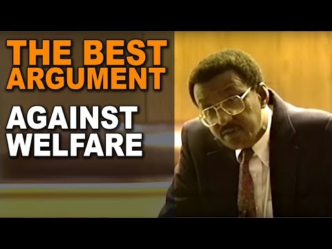 The Best Argument Against the Welfare State | Prof. Walter Williams