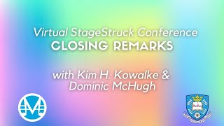 StageStruck! Closing Remarks