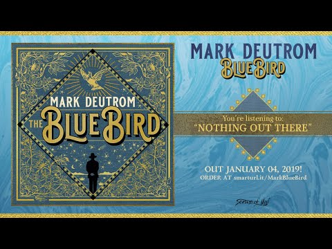 Mark Deutrom - Nothing Out There (official premiere)