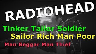 Radiohead - Tinker Tailor Soldier Sailor Rich Man Poor Man Beggar Man Thief - Sub Español/Inglés