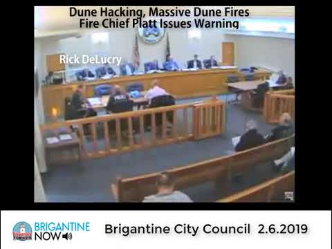 Brigantine city council 2 6 19 Dune fire danger. Tiger Platt