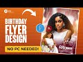 How To Design A Birthday Flyer On Pixellab Smartphone Design