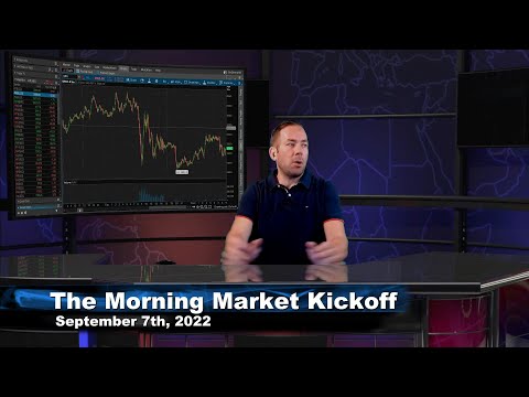 September 7th The Morning Market Kickoff with Tommy O'Brien on TFNN - 2022