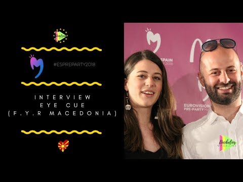 Eurovision 2018 | Eye Cue (F.Y.R Macedonia) Interview | #ESPreParty2018