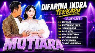 Download lagu Mantra apakah yang kau berikan - MUTIARA - Difarina Indra Ft  Fendik - OM ADELLA FULL ALBUM mp3