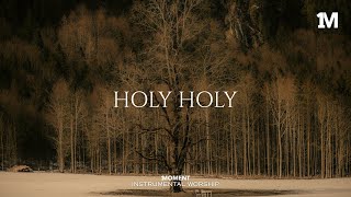Download lagu HOLY HOLY - Instrumental Worship Music For Prayer mp3 Download lagu HOLY HOLY - Instrumental Worship Music For Prayer mp3
