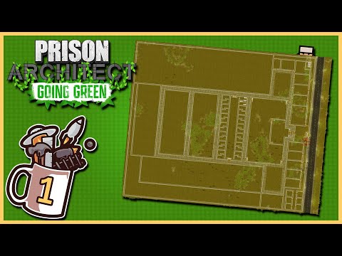 Planning Thyme | Prison Architect - Going Green #1 - Let's Play / Gameplay