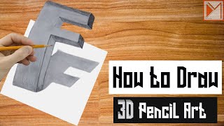 How to Draw 3D Pencil Art | How to Draw 3D Letter F | Art on Paper | Design Multitips