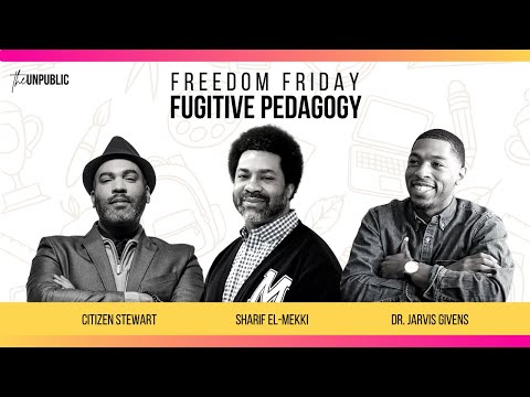 FREEDOM FRIDAY: Dr. Jarvis Givens on "Fugitive Pedagogy"