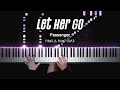 Passenger Let Her Go Piano Cover By Pianella Piano