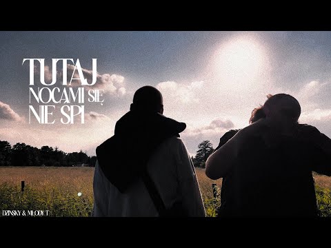 Dzinsky "TUTAJ NOCAMI SIĘ NIE ŚPI" [feat. Młody T] (prod. fuckoffav) [OFFICIAL VIDEO]