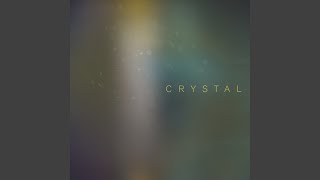 Ode To The Quiet - Crystal video