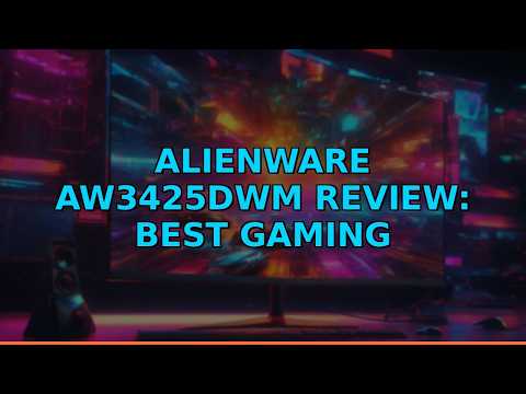 Alienware AW3425DWM Review: Best Gaming Monitor?