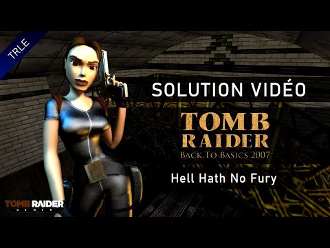 [TRLE] Tomb Raider Back to Basics 2007 : London (Btb2007) - #03 - Hell Hath No Fury