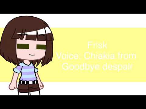 If Frisk Aus had Danganropa voice (Orignal ?)