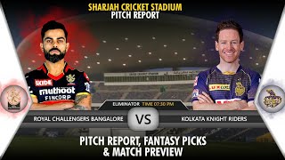 Sharjah Cricket Stadium Sharjah Pitch Report| IPL 2021 Eliminator RCB vs KKR Match Preview Playing11