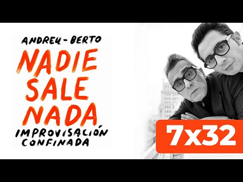 Nadie Sabe Nada 7x32 - Nadie Sale Nada, confinados y cableados