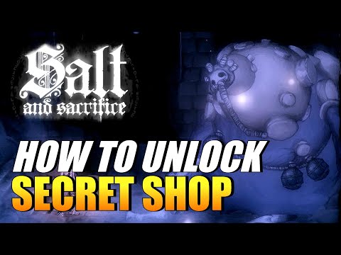 Salt And Sacrifice - How To Unlock The Secret Shop In Pardoner's Vale