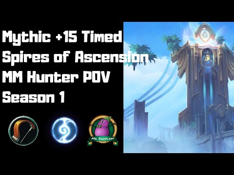 M+15 Spires of Ascension Timed | Night Fae MM Hunter POV | World of Warcraft 9.0.2
