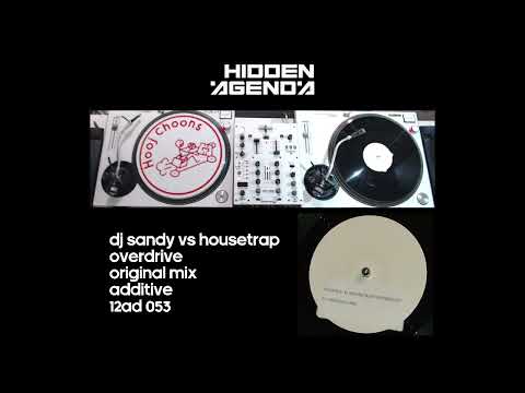 DJ Sandy Vs Housetrap - Overdrive (Original Mix)
