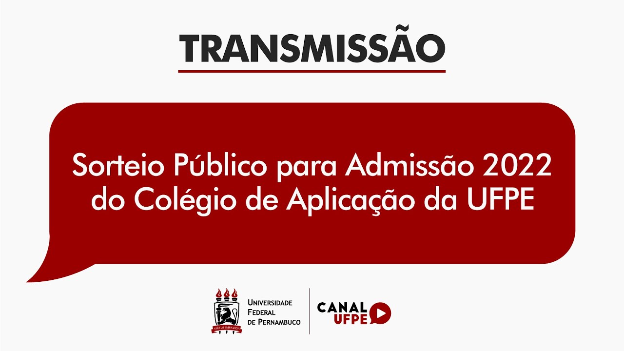 Sorteio Público para Admissão 2022 do Colégio de Aplicação da UFPE