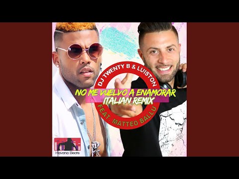 No Me Vuevo a Enamorar (Italian Remix)