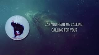 Calling - Dead by April (Lyrics)