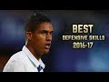 Raphaël Varane 2016-17 | Best Defensive Skills | HD