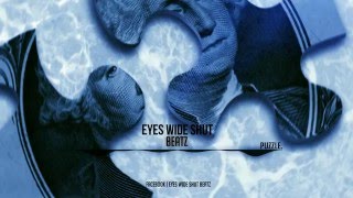 Eyes Wide Shut beatz - Puzzle (Wiz Khalifa Type Beat)