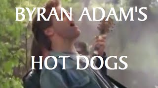 Bryan Adams Hot Dogs
