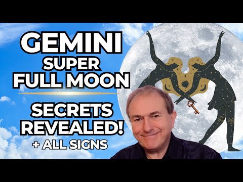 Super Full Moon in Gemini 4th/5th December 2025 🔥 Secrets Revealed!  All Signs Astrology Forecast
