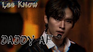 Lee know (Minho)  - Daddy AF  FMV