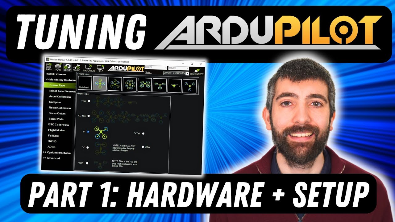 Complete ArduPilot Tuning Guide (ArduCopter): Part 1 - Hardware and Setup