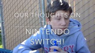 Our Thoughts on The Nintendo Switch