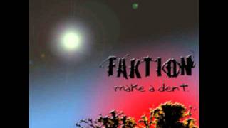 Faktion - Always Wanting More