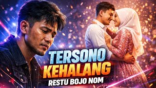 Download lagu TERSONO KEHALANG RESTU BOJO NOM 😭 | DJ Dangdut Remix Koplo Ambyar Viral 2026 mp3