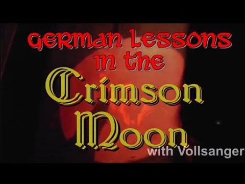 German Lessons in the Crimson Moon - Der Klabautermann