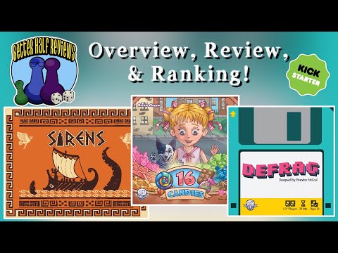 Sirens, Defrag, 16 Candies Kickstarter Review