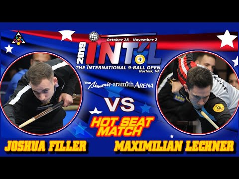 HOT SEAT MATCH: Joshua FILLER vs. Maximilian LECHNER : 2019 INTERNATIONAL 9-BALL OPEN: