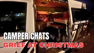 Grief, Loneliness & Christmas | Honest Camper Chat @vanlifegoodies