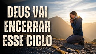 AS FORMAS QUE DEUS USA PRA TE TIRAR DE UM CICLO QUE ESTÁ TE CONSUMINDO