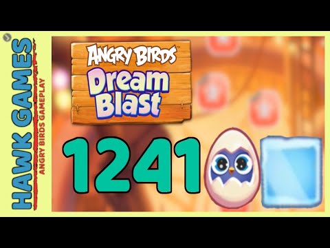Angry Birds Dream Blast Level 1241 - Walkthrough, No Boosters