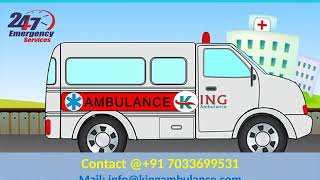Quick and Fast King Road Ambulance in Patna and Ranchi