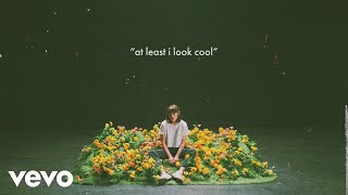 Sasha Alex Sloan - at least i look cool (Lyric Video)