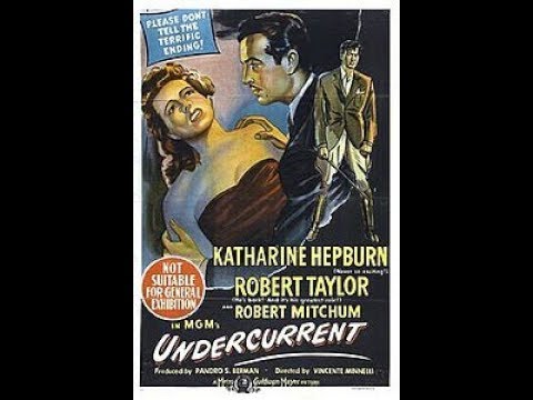 MOVIES FROM A-Z 2019 EDITION: UNDERCURRENT (1946)