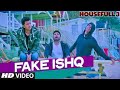 FAKE ISHQ BOOLYBOOD NEW SONG